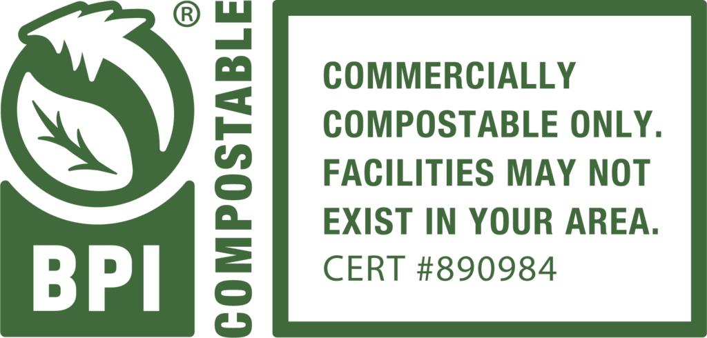 Our products adhere to compostability standards and are BPI certified.